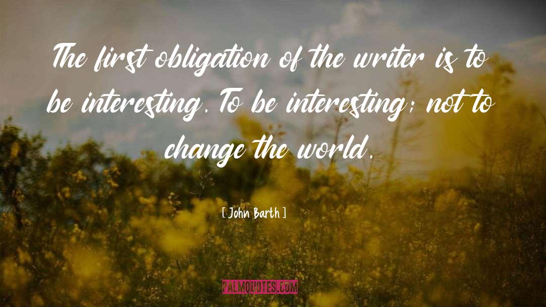 Barth quotes by John Barth