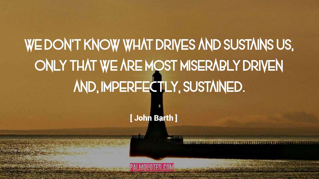 Barth quotes by John Barth