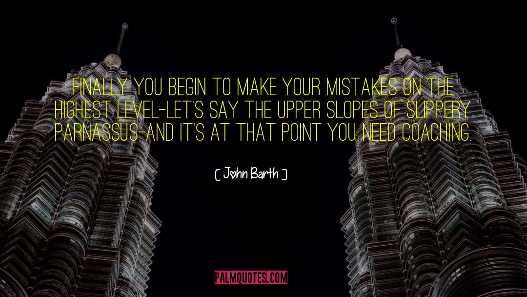 Barth quotes by John Barth