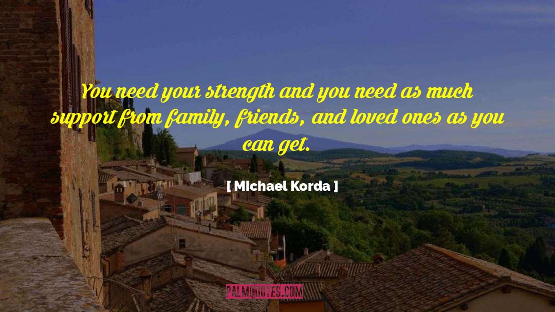 Bartkowiak Family quotes by Michael Korda