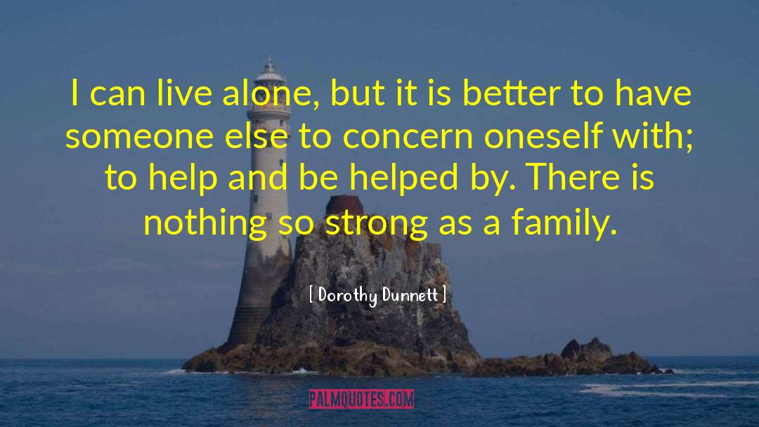 Bartkowiak Family quotes by Dorothy Dunnett