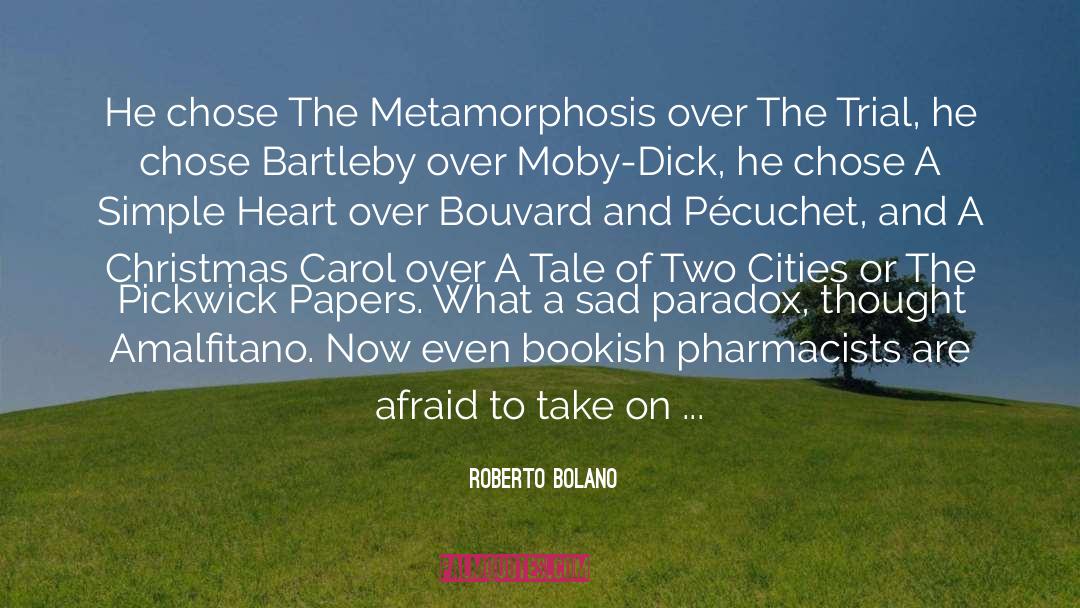 Bartleby quotes by Roberto Bolano