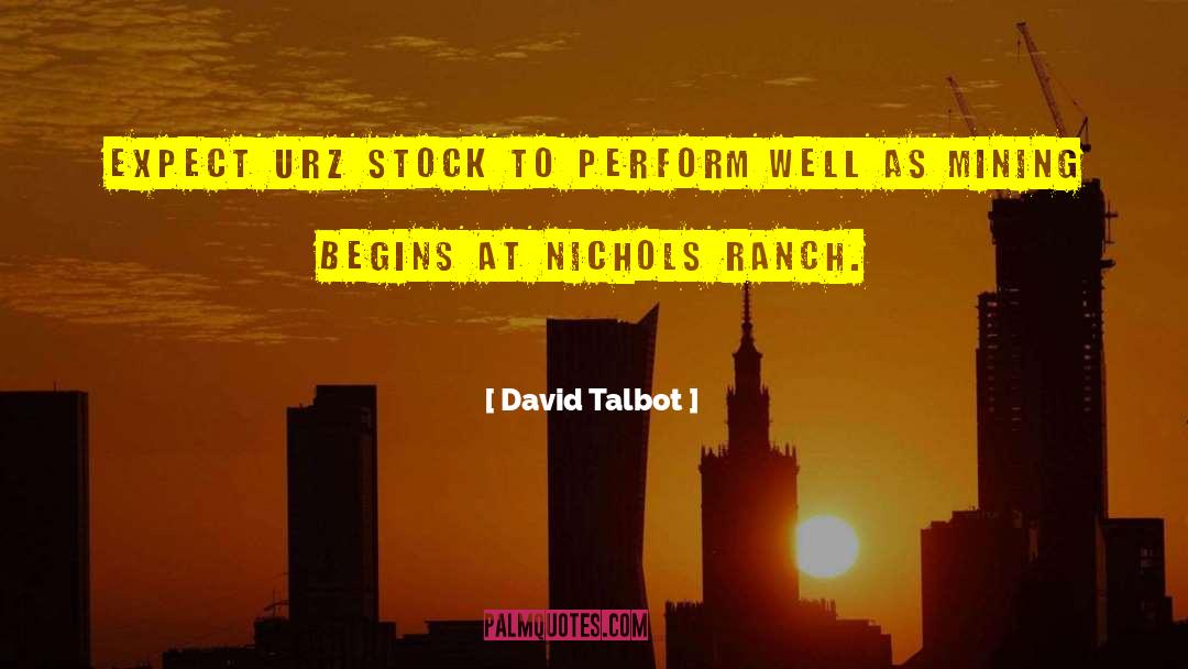 Bartolomei Ranch quotes by David Talbot