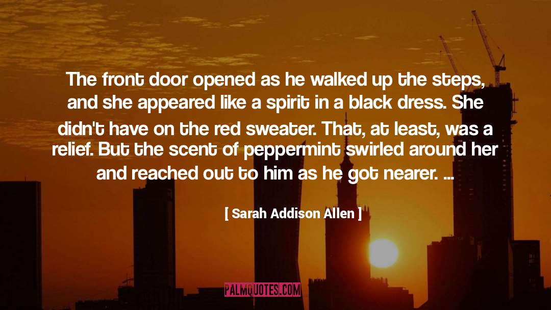 Bartons Peppermint quotes by Sarah Addison Allen