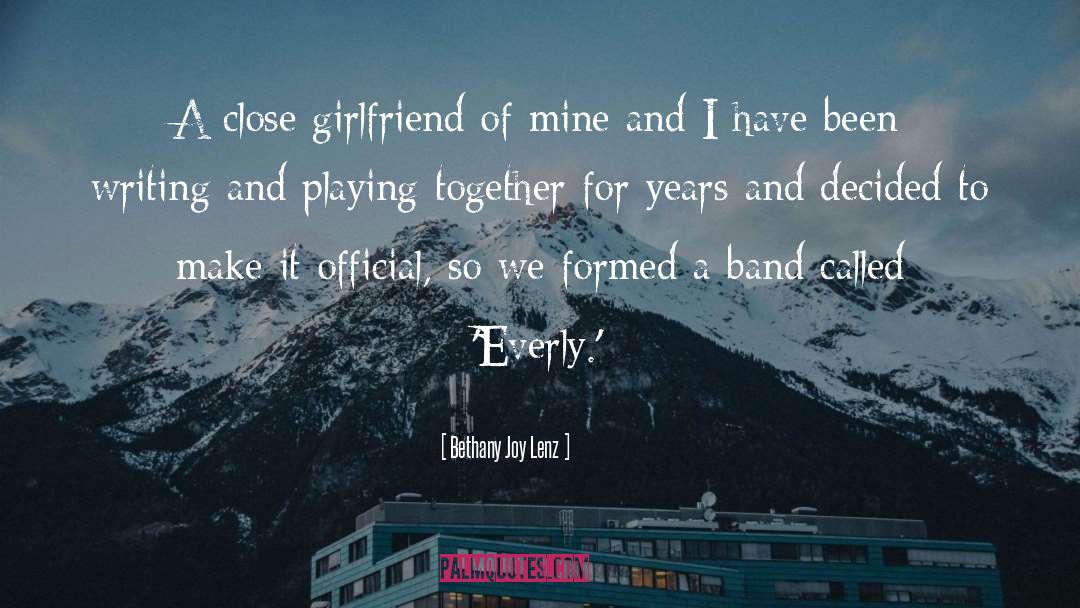 Barts Girlfriend quotes by Bethany Joy Lenz
