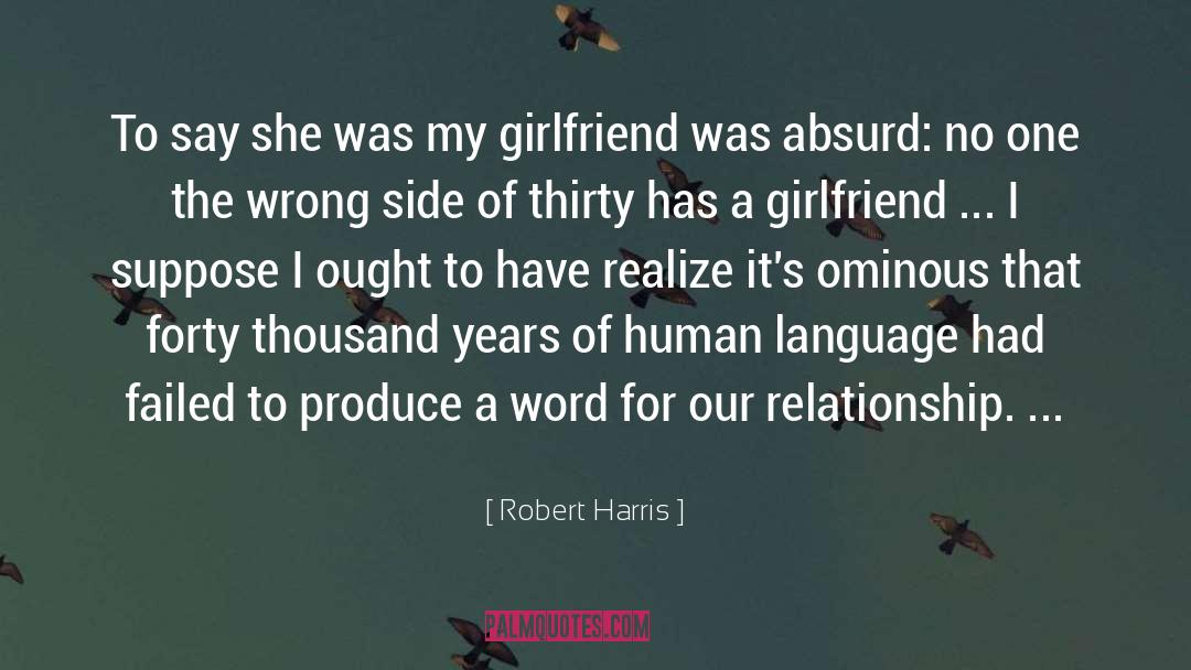 Barts Girlfriend quotes by Robert Harris