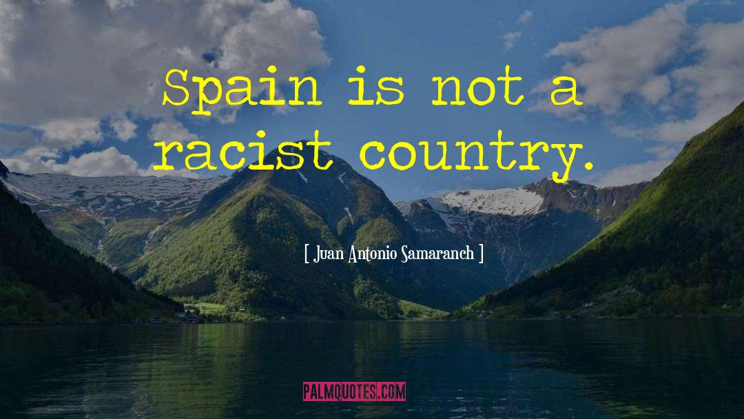 Barullo San Juan quotes by Juan Antonio Samaranch