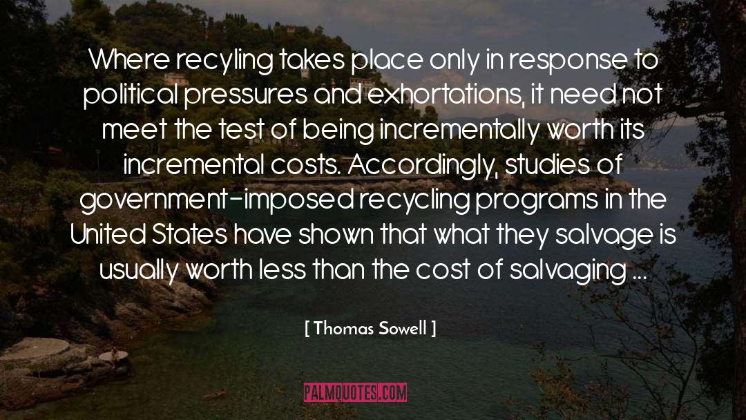Barwell Recycling quotes by Thomas Sowell