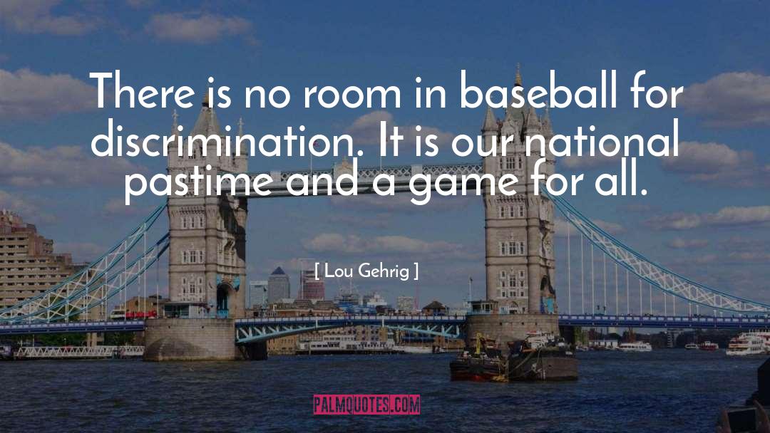 Baseball And Life quotes by Lou Gehrig