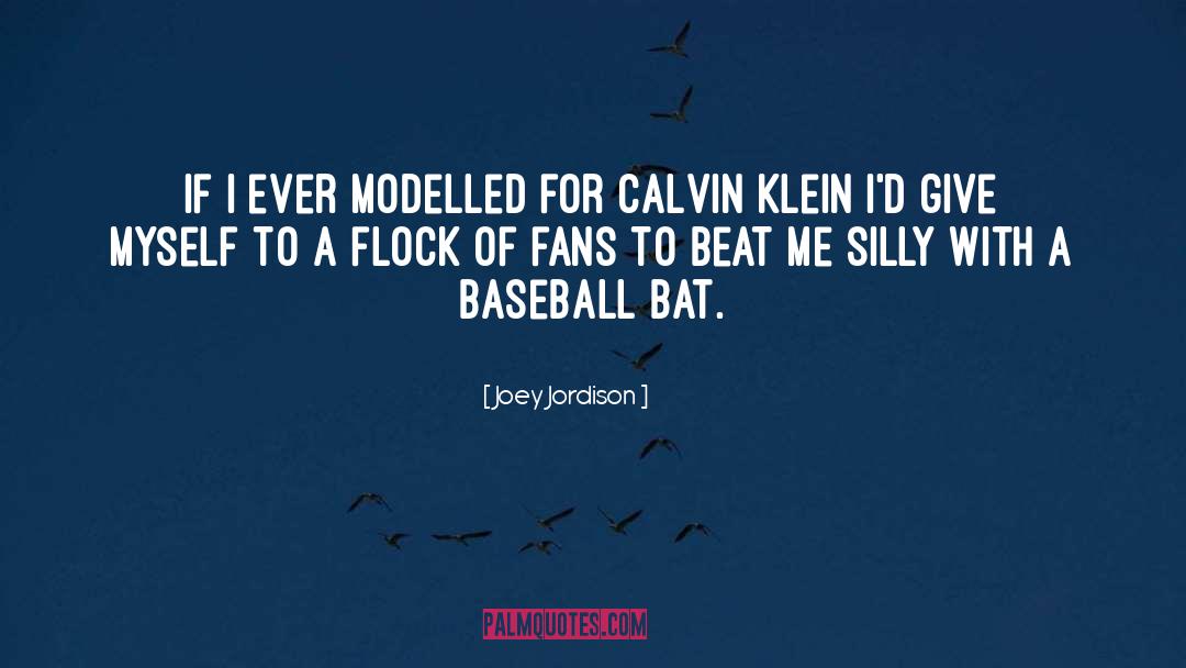 Baseball Bat quotes by Joey Jordison