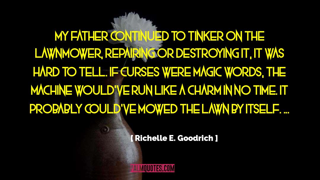 Baseball Curses quotes by Richelle E. Goodrich