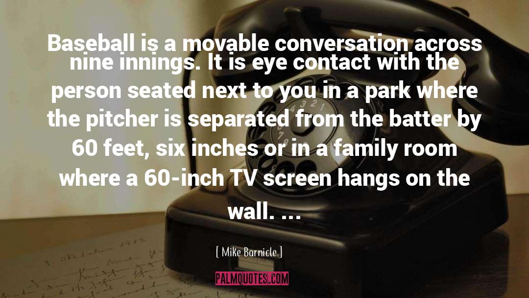 Baseball Fans quotes by Mike Barnicle