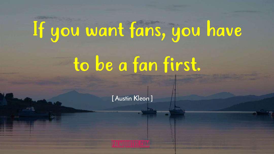 Baseball Fans quotes by Austin Kleon