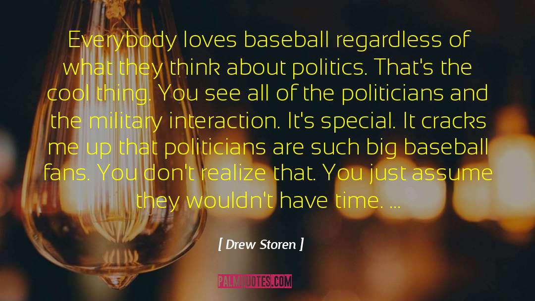 Baseball Fans quotes by Drew Storen