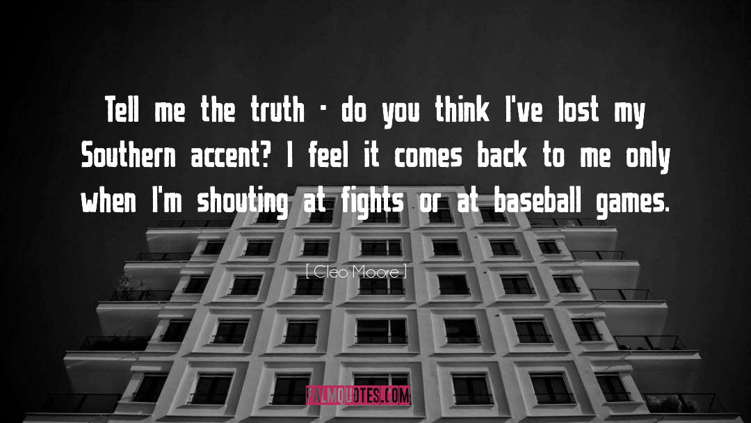 Baseball Games quotes by Cleo Moore