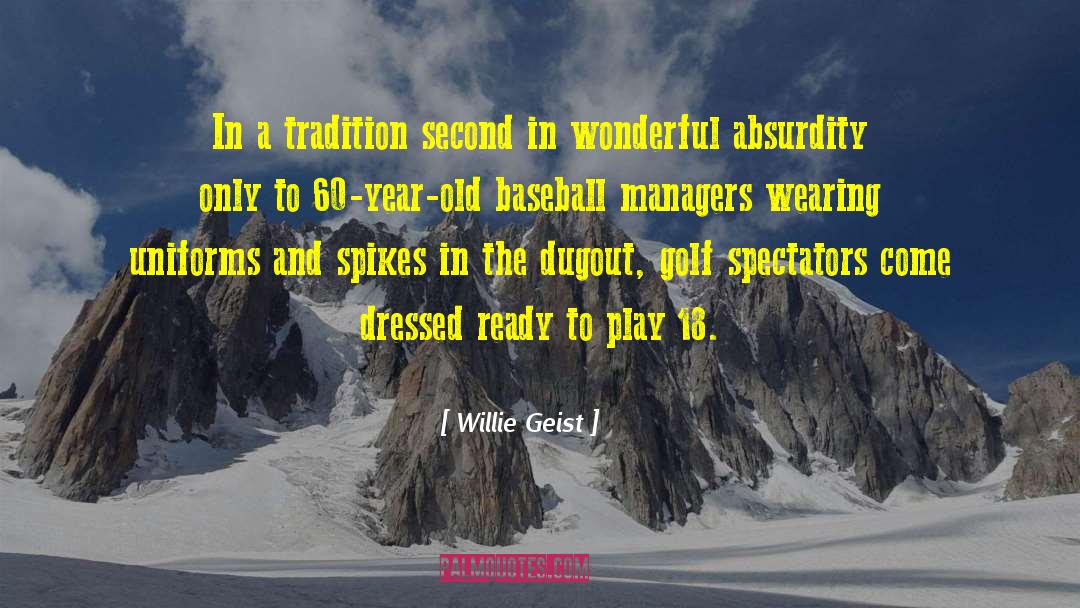 Baseball Managers quotes by Willie Geist