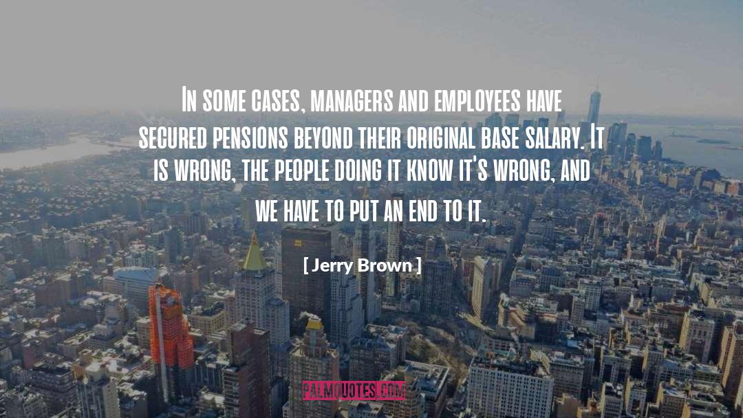 Baseball Managers quotes by Jerry Brown