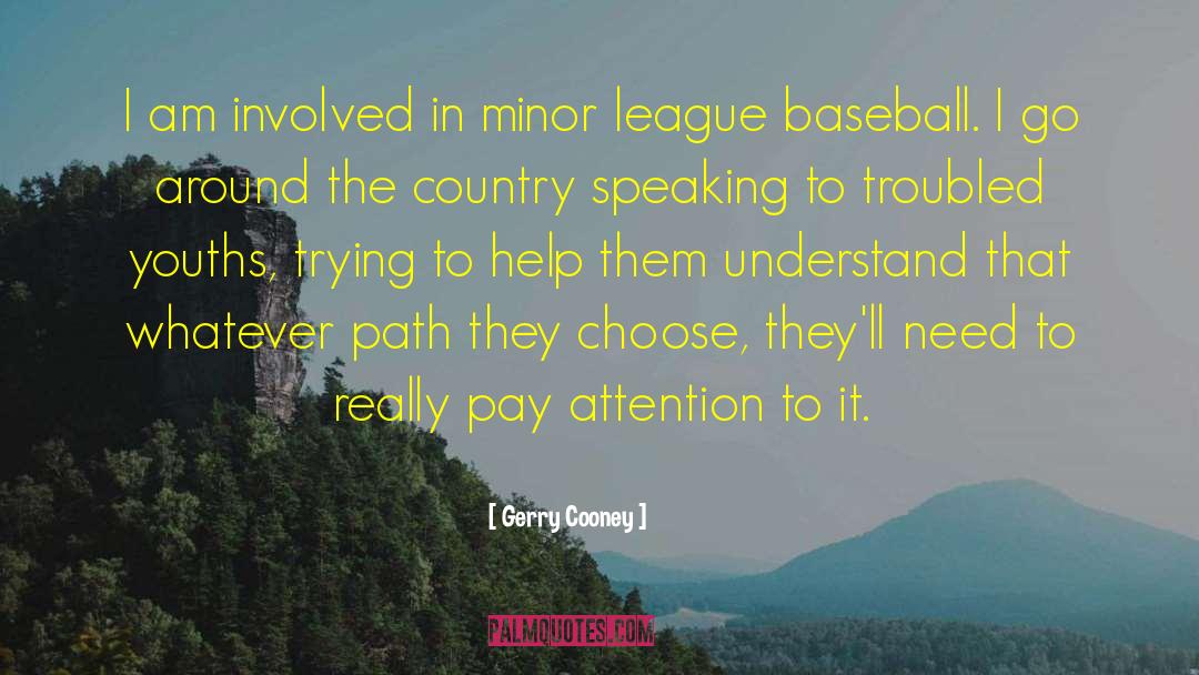 Baseball Memes quotes by Gerry Cooney