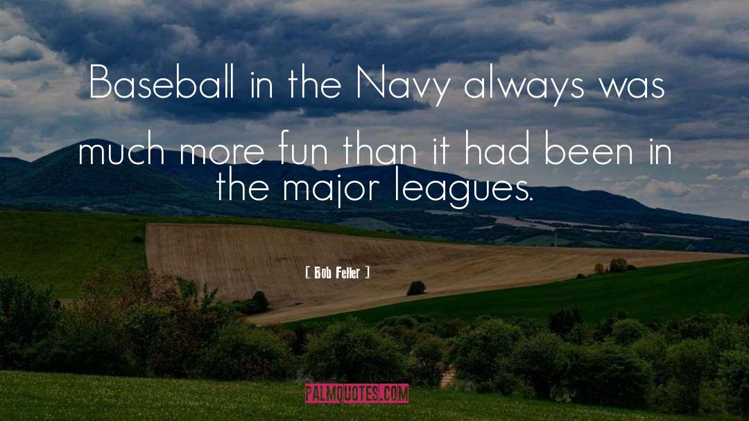 Baseball Memes quotes by Bob Feller