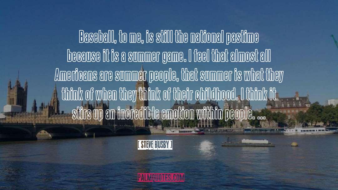 Baseball Metaphor quotes by Steve Busby
