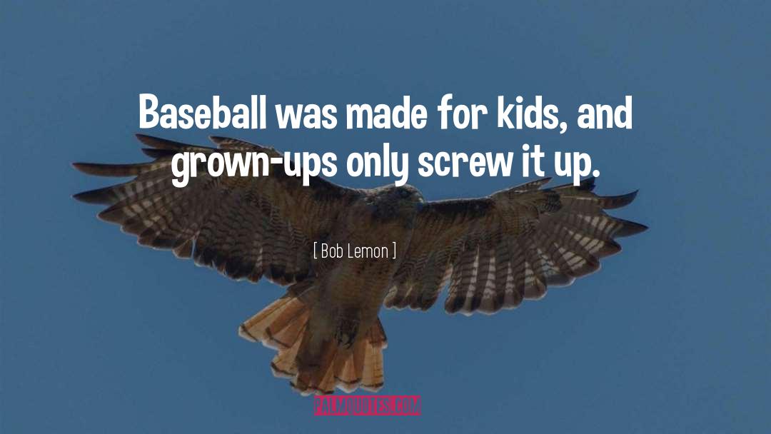 Baseball Opening Day quotes by Bob Lemon