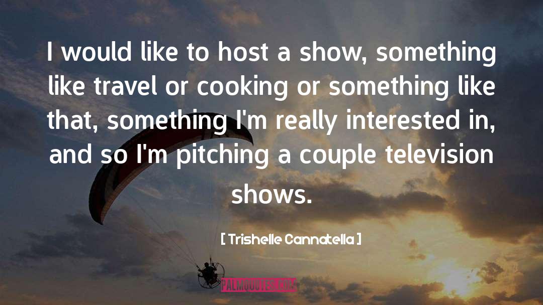 Baseball Pitching quotes by Trishelle Cannatella