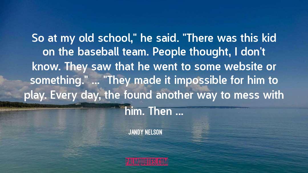 Baseball quotes by Jandy Nelson