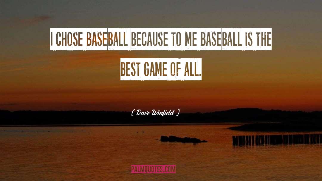 Baseball quotes by Dave Winfield