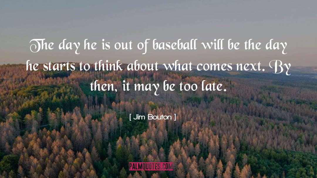 Baseball quotes by Jim Bouton