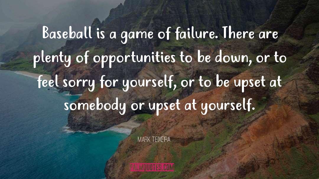 Baseball quotes by Mark Teixeira