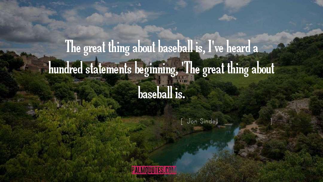 Baseball quotes by Jon Sindell