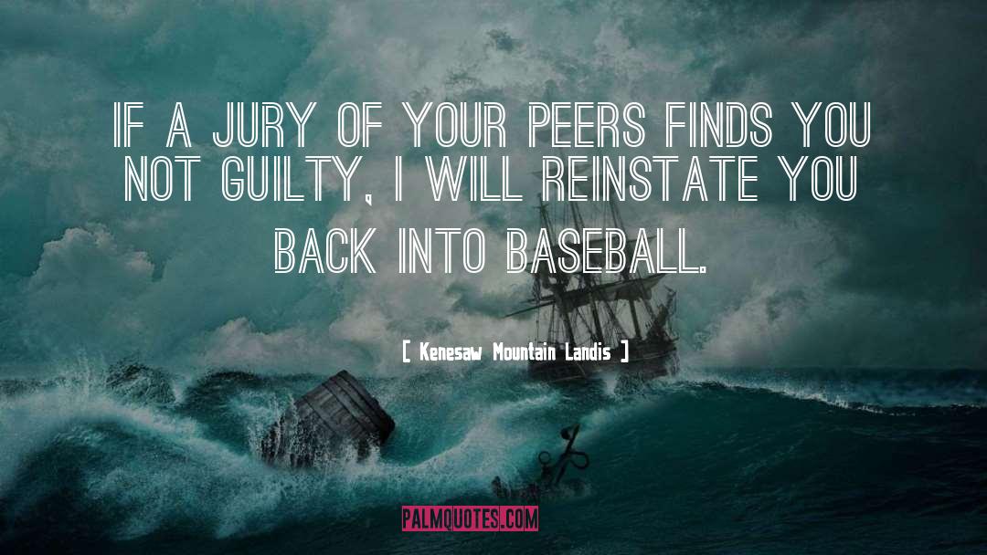 Baseball quotes by Kenesaw Mountain Landis
