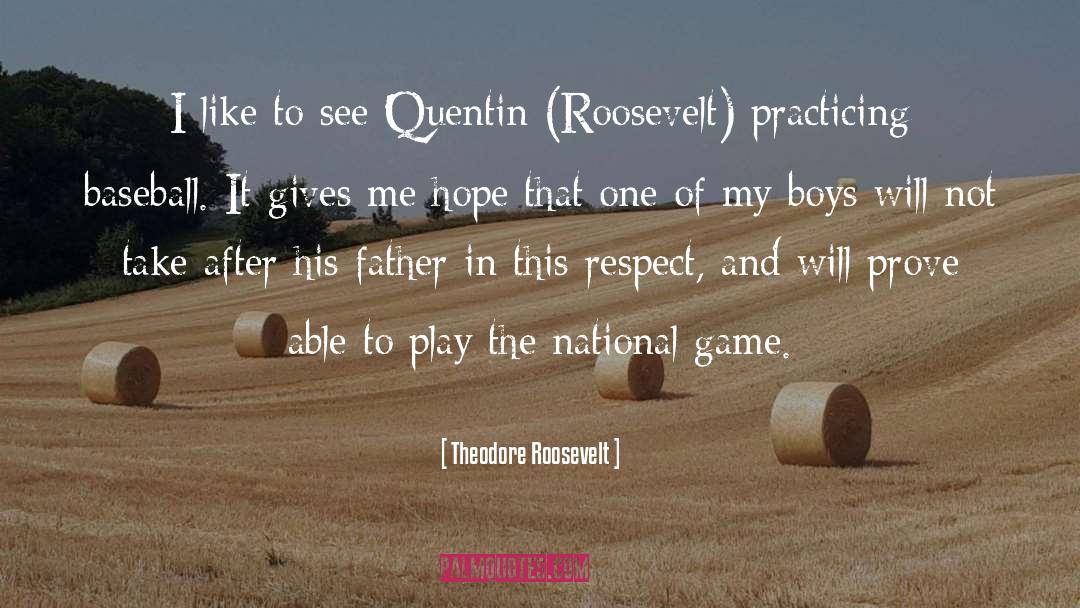 Baseball quotes by Theodore Roosevelt
