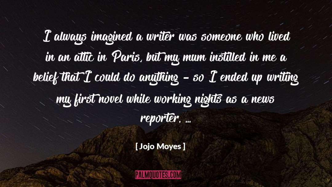 Baseball Reporter quotes by Jojo Moyes