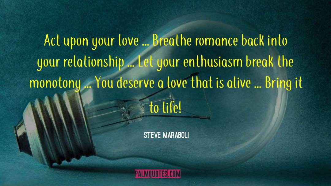 Baseball Romance quotes by Steve Maraboli