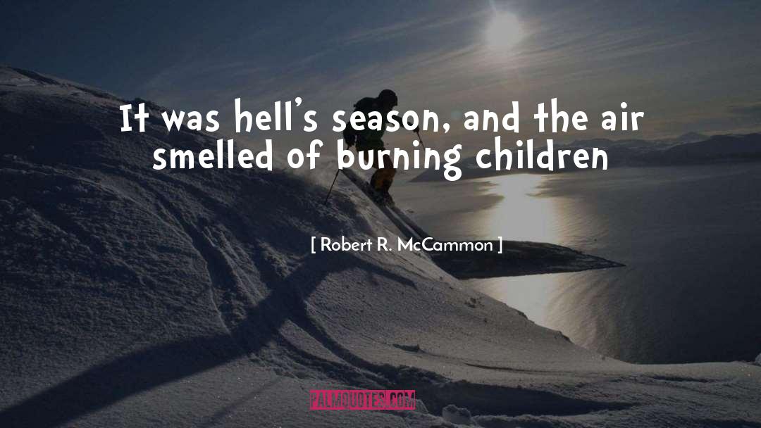 Baseball Season quotes by Robert R. McCammon