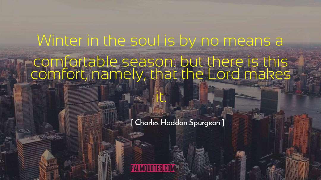 Baseball Season quotes by Charles Haddon Spurgeon