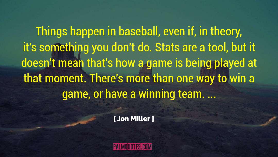 Baseball Team quotes by Jon Miller