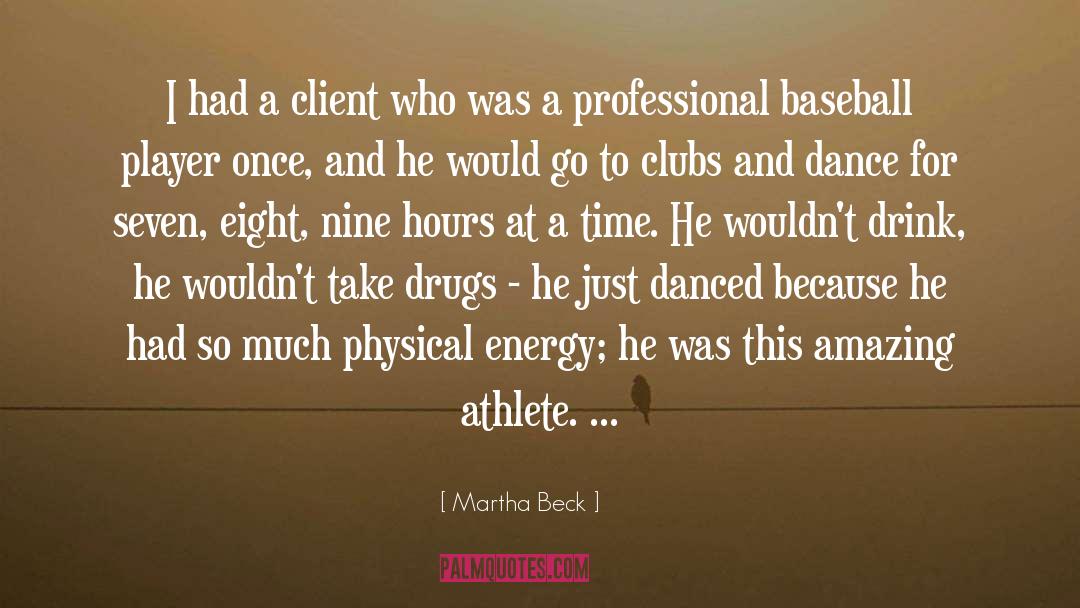 Baseball Trivia quotes by Martha Beck