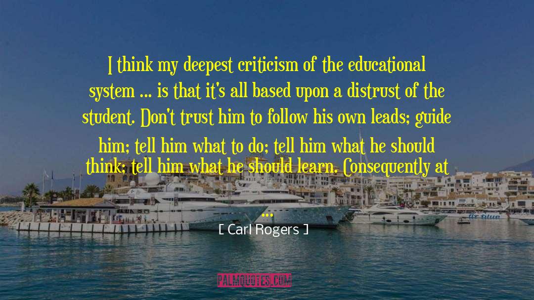 Based Upon quotes by Carl Rogers