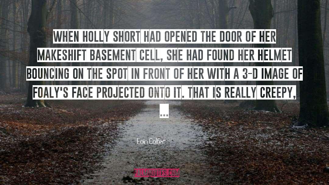 Basement quotes by Eoin Colfer