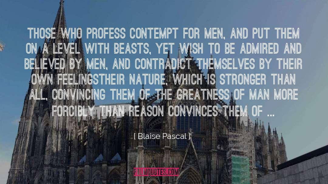 Baseness quotes by Blaise Pascal