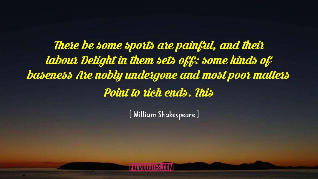 Baseness quotes by William Shakespeare