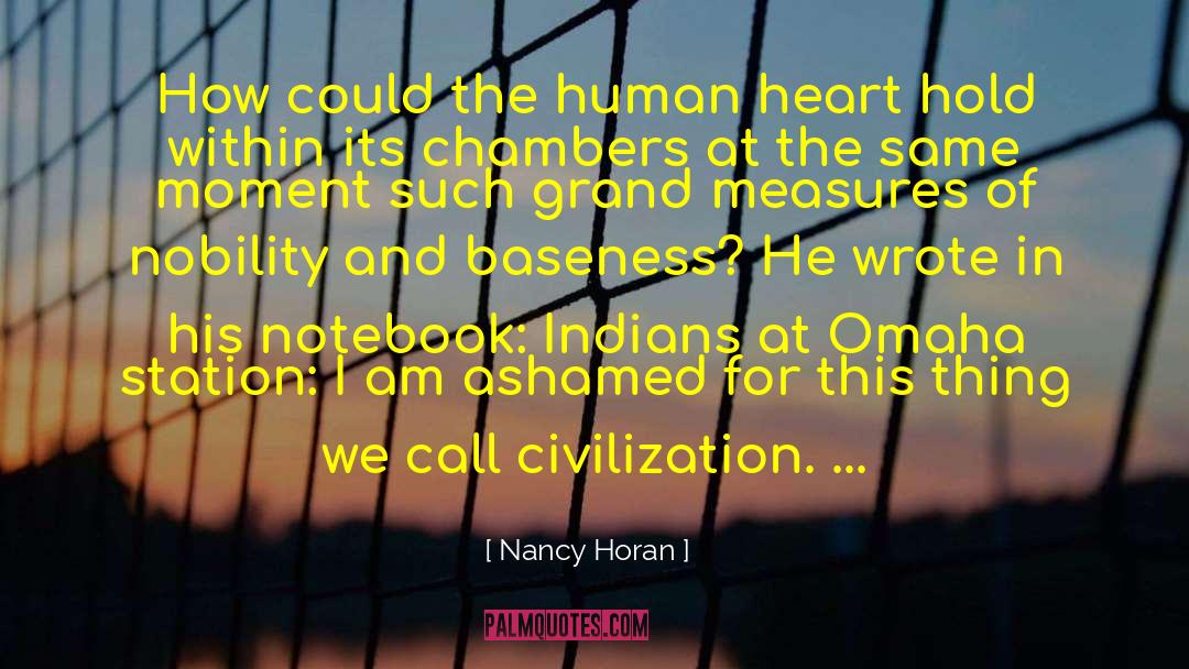 Baseness quotes by Nancy Horan
