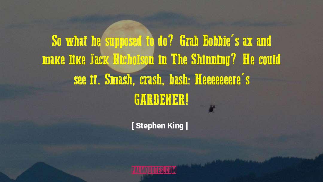 Bash quotes by Stephen King