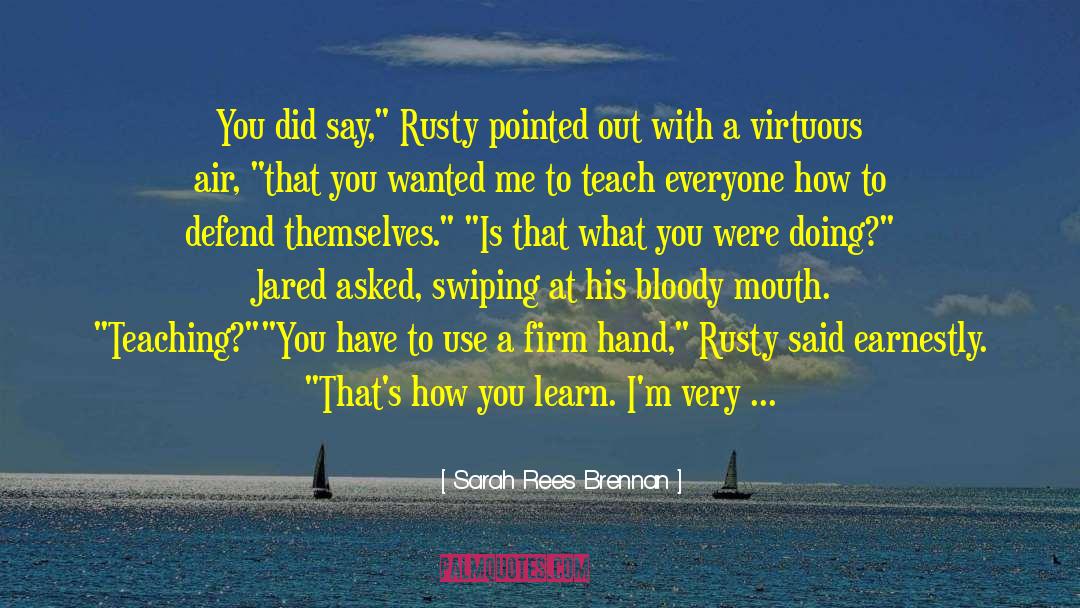 Bash quotes by Sarah Rees Brennan