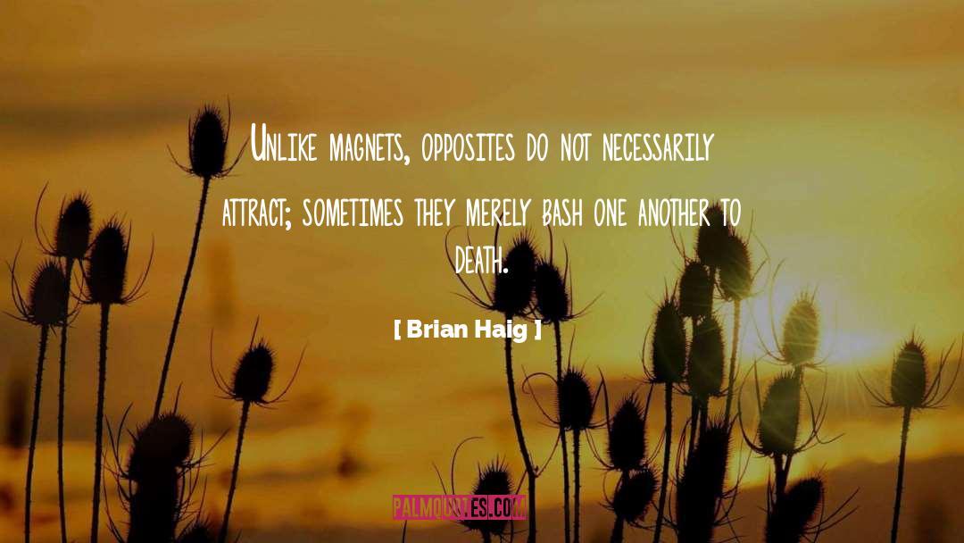Bash quotes by Brian Haig