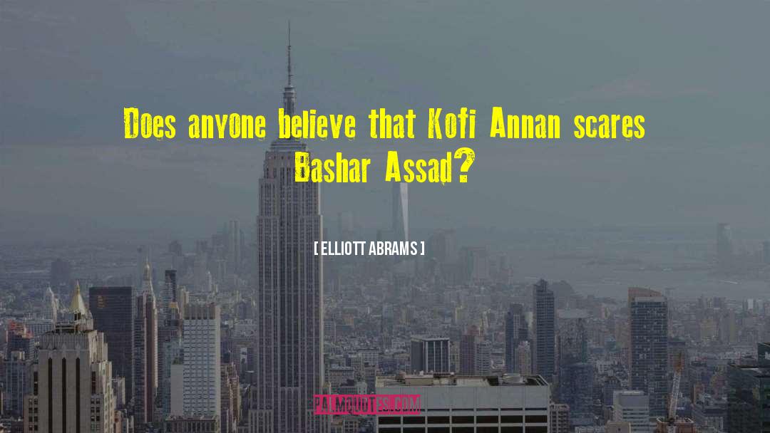 Bashar quotes by Elliott Abrams