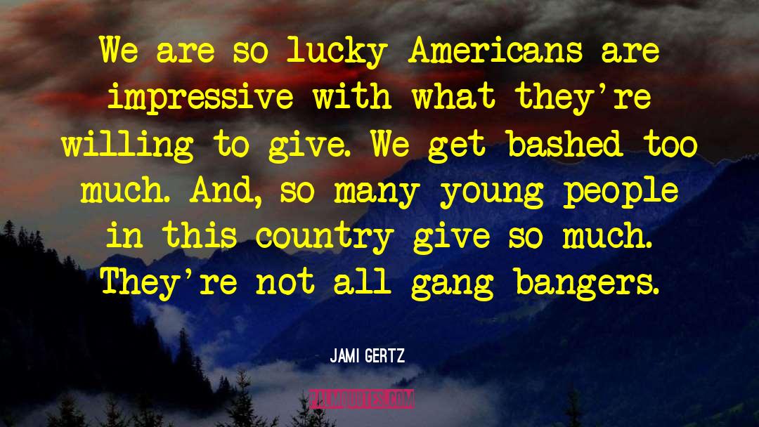 Bashed quotes by Jami Gertz