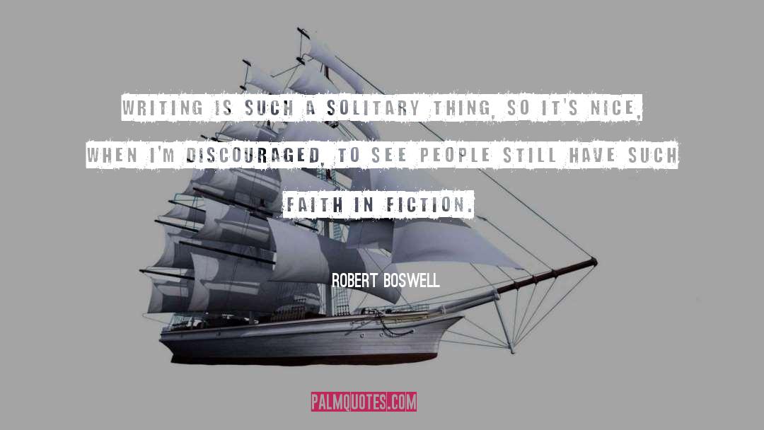 Basic Faith quotes by Robert Boswell